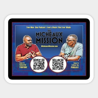 Join The MICHEAUX MISSION Sticker